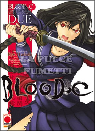 SAKURA #     9 - BLOOD-C - I RACCONTI DELLA SEDICESIMA NOTTE 2